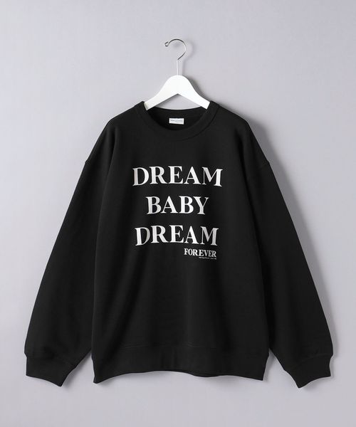 Dries Van Noten◆DREAM BABY DREAM スウェットシャツ 橋本（hashimoto）のスタッフボイス｜ユナイテッドアローズ公式