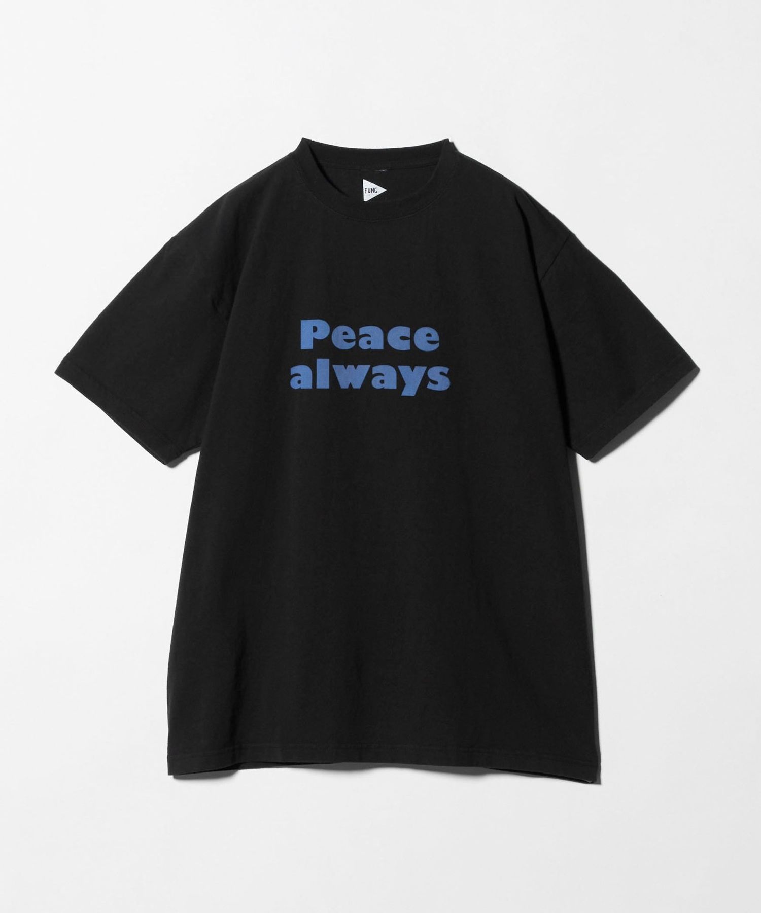 FUNG＞PEACE ALWAYS Tシャツ