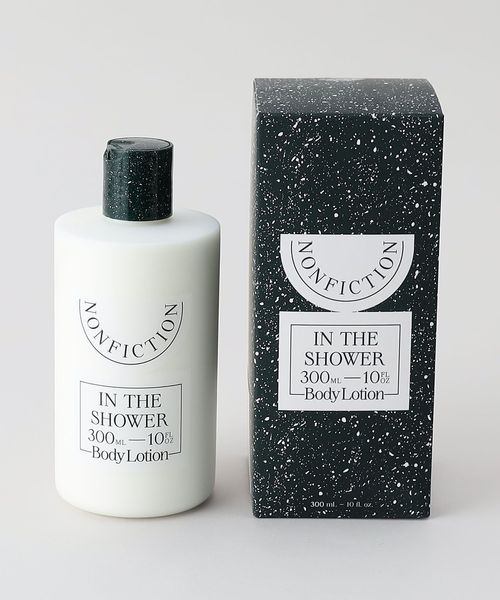 NONFICTION＞IN THE SHOWER BODY LOTION/ボディローション