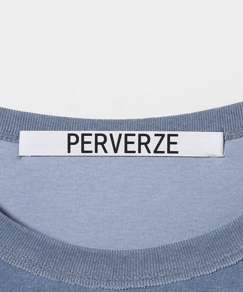 PERVERZE＞DOUBLE LAYERED TEE/カットソー